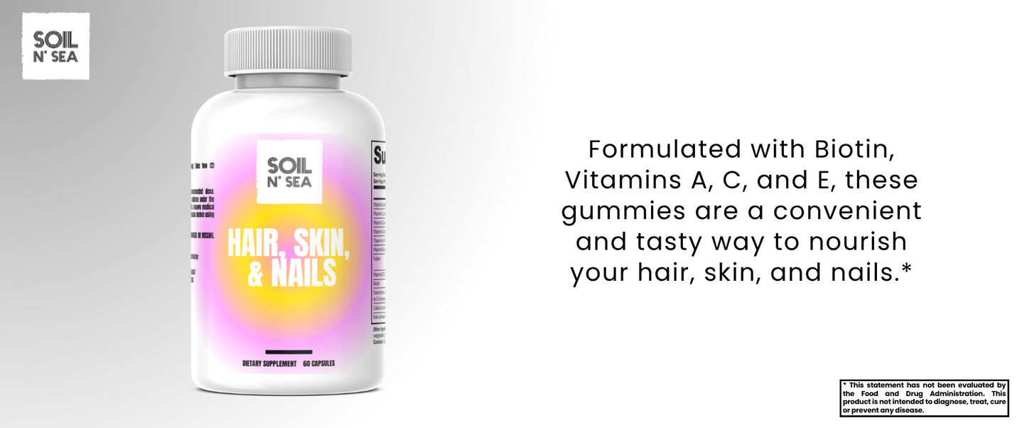 Hair, Skin and Nails